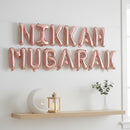 Rose Gold 'Nikkah Mubarak' Foil Letter Balloons
