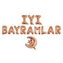 Rose Gold 'İyi Bayramlar' Turkish Foil Letter Balloons